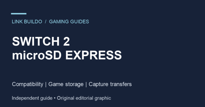 Switch 2 microSD Express guide covering card compatibility, game storage and capture transfers